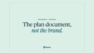 Insurance · Arizona: The plan document, not the brand.. Thrive.