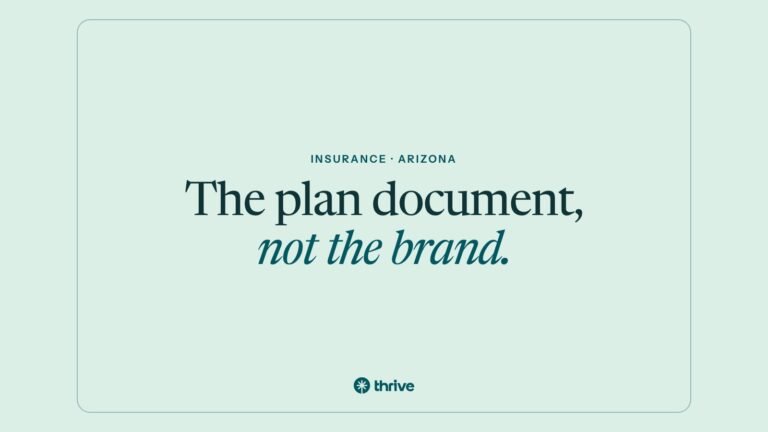 Insurance · Arizona: The plan document, not the brand.. Thrive.