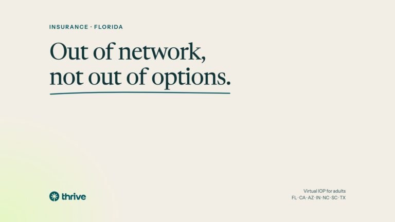 Insurance · Florida: Out of network, not out of options.. Thrive.