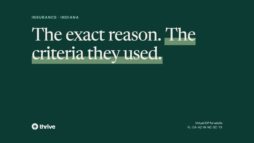 Insurance · Indiana: The exact reason. The criteria they used.. Thrive.