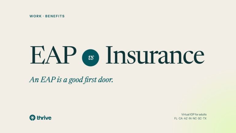 Work · benefits:  An EAP is a good first door.. Thrive.