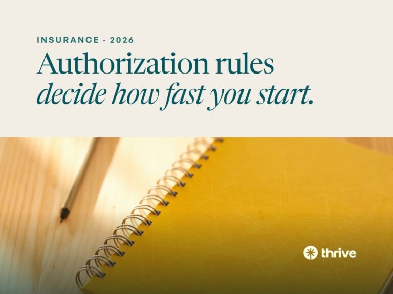 Insurance · 2026: Authorization rules decide how fast you start. A bright yellow notebook and pen on a sunlit table. Thrive.